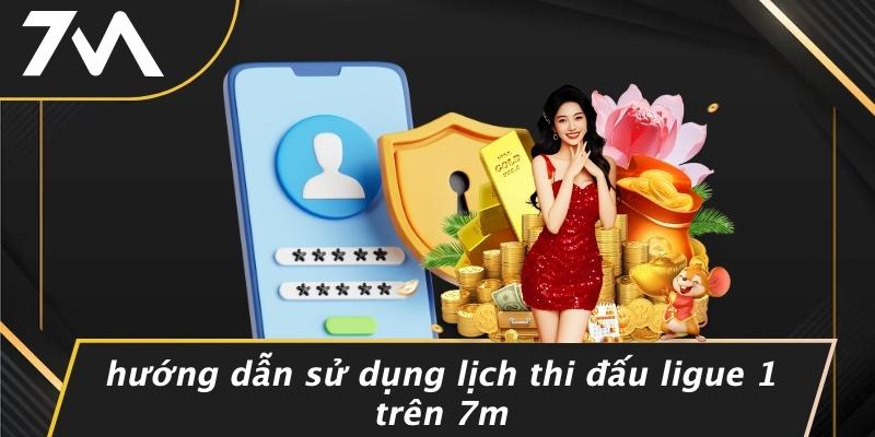 Hướng Dẫn Sử Dụng Lịch Thi Đấu Ligue 1 Trên 7M