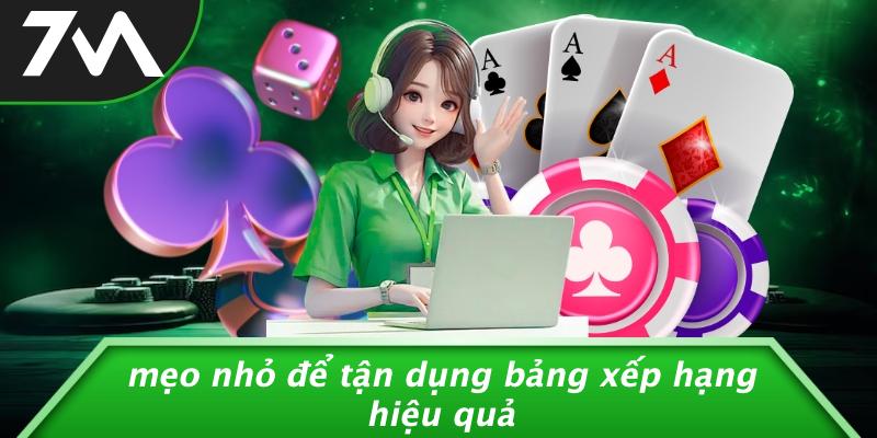 Mẹo Nhỏ Để Tận Dụng Bảng Xếp Hạng Hiệu Quả